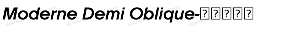 Moderne Demi Oblique字体转换